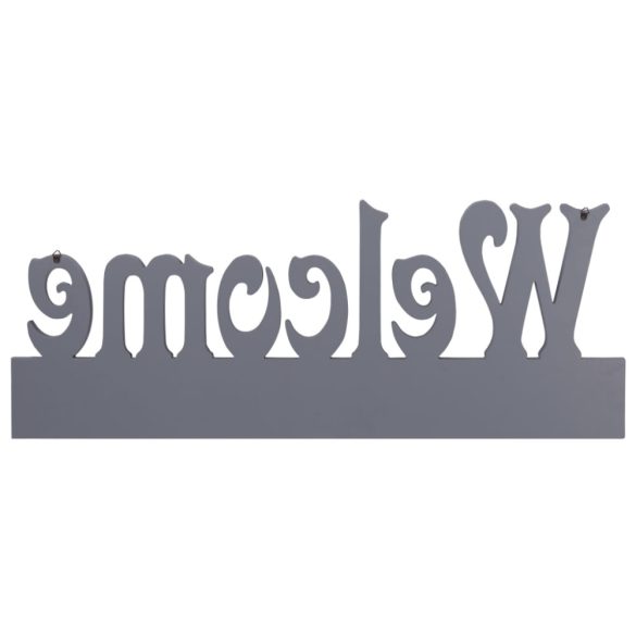 szürke WELCOME" feliratú fali fogas 74 x 29,5 cm"